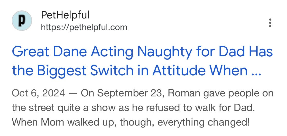 Article headline about a Great Dane acting naughty for Dad on PetHelpful website