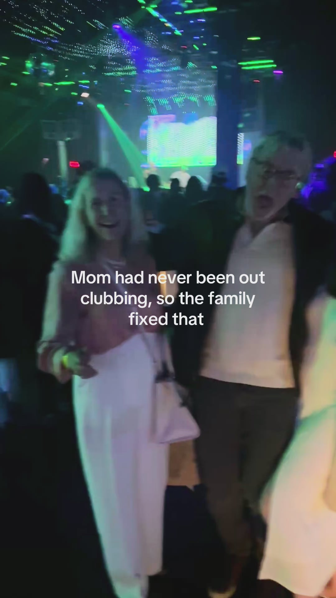 Mom had never been out clubbing so the family fixed that